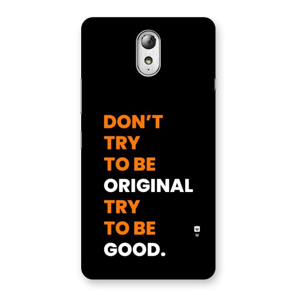 To Be Good Back Case for Lenovo Vibe P1M