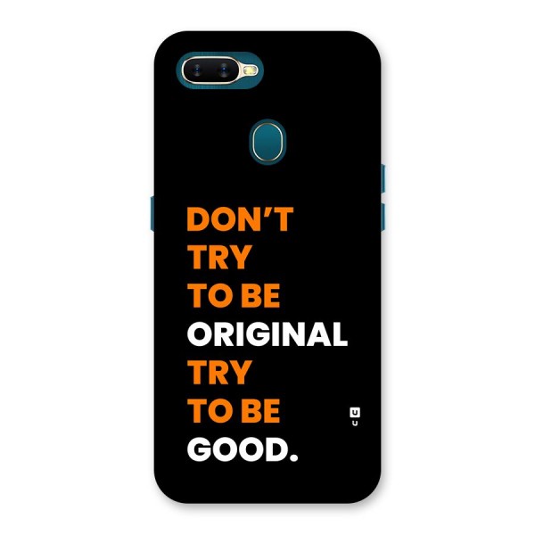 To Be Good Back Case for Oppo A11k