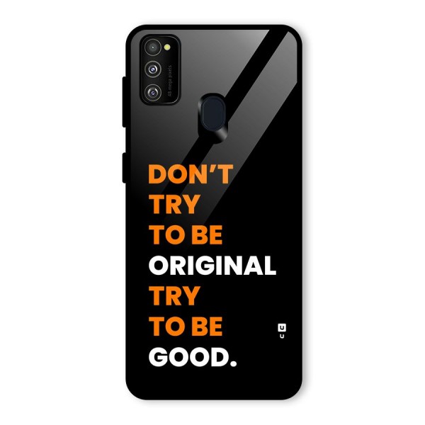 To Be Good Glass Back Case for Galaxy M21