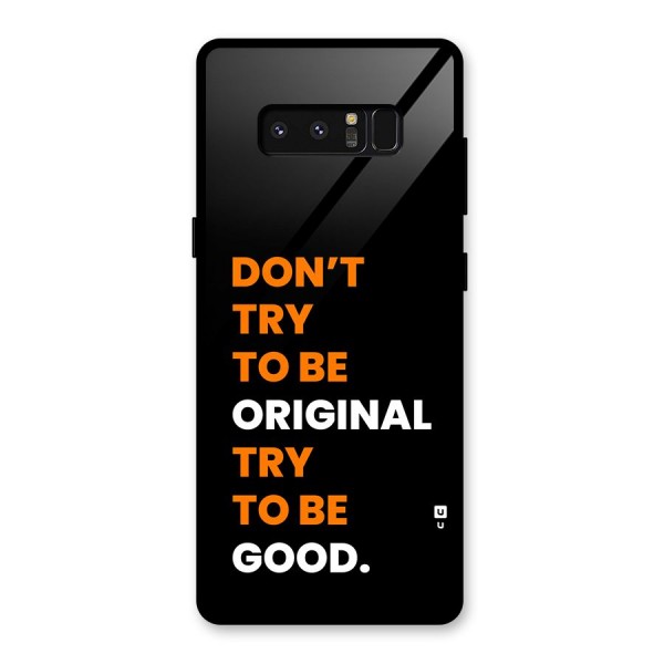 To Be Good Glass Back Case for Galaxy Note 8