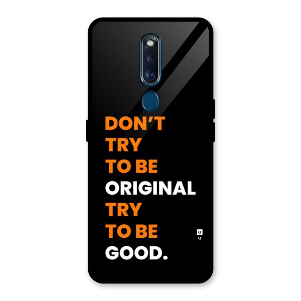 To Be Good Glass Back Case for Oppo F11 Pro