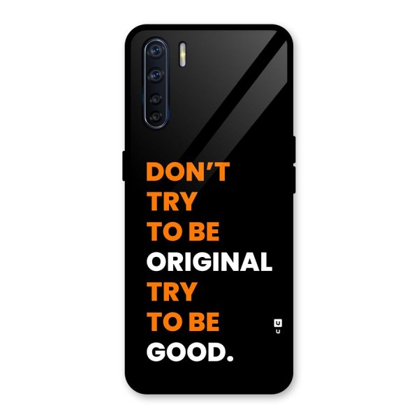 To Be Good Glass Back Case for Oppo F15