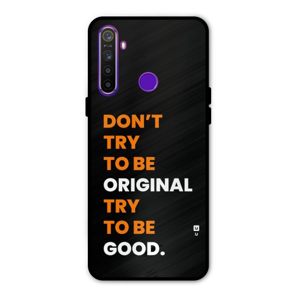 To Be Good Glass Back Case for Realme 5s