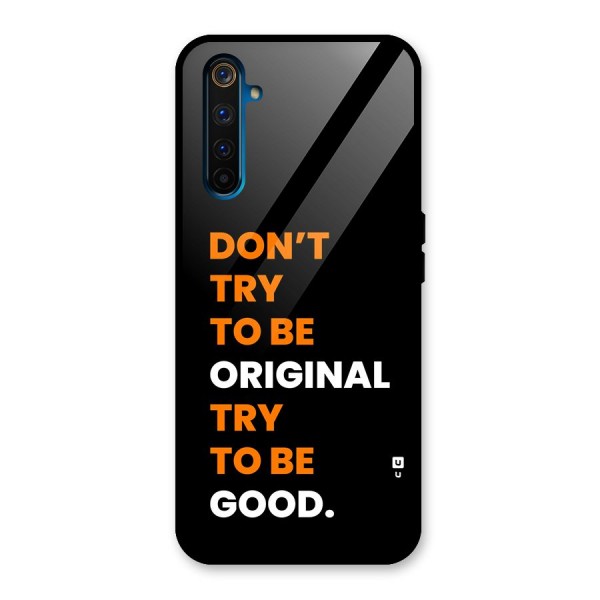 To Be Good Glass Back Case for Realme 6 Pro