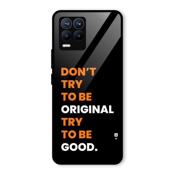 To Be Good Glass Back Case for Realme 8 Pro