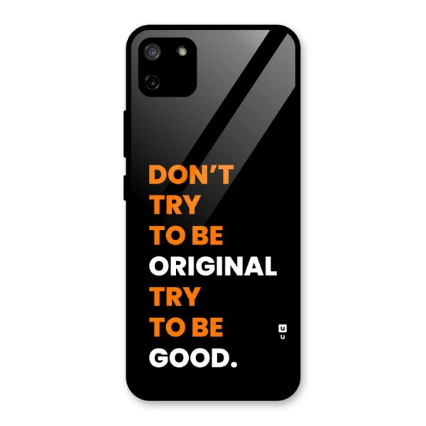 To Be Good Glass Back Case for Realme C11