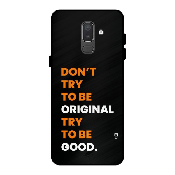 To Be Good Metal Back Case for Galaxy On8 (2018)