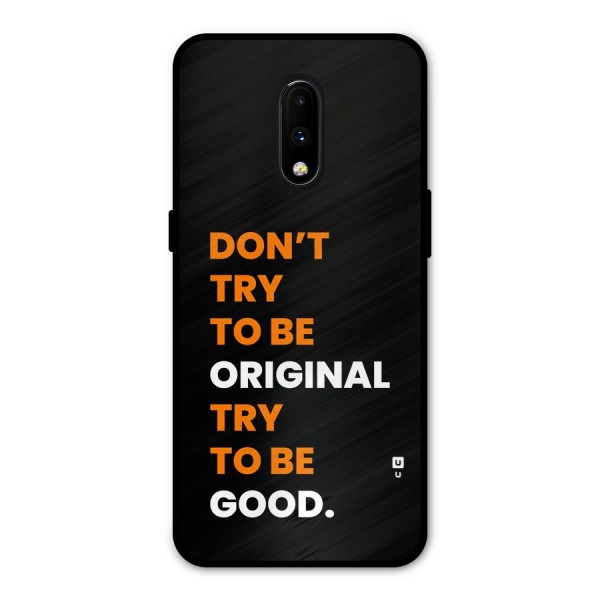 To Be Good Metal Back Case for OnePlus 7