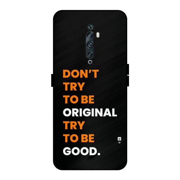 To Be Good Metal Back Case for Oppo Reno2 F