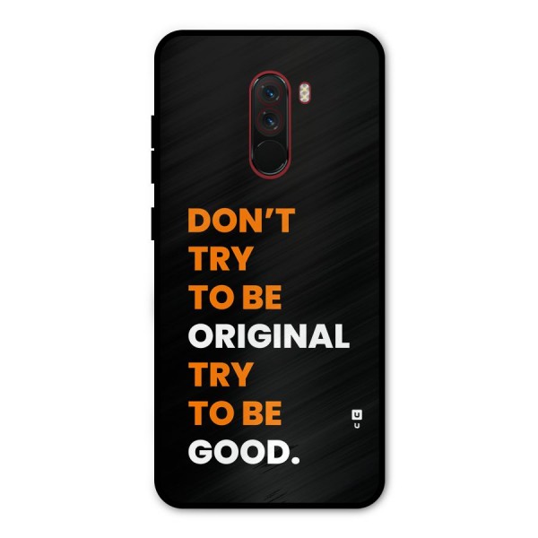 To Be Good Metal Back Case for Poco F1