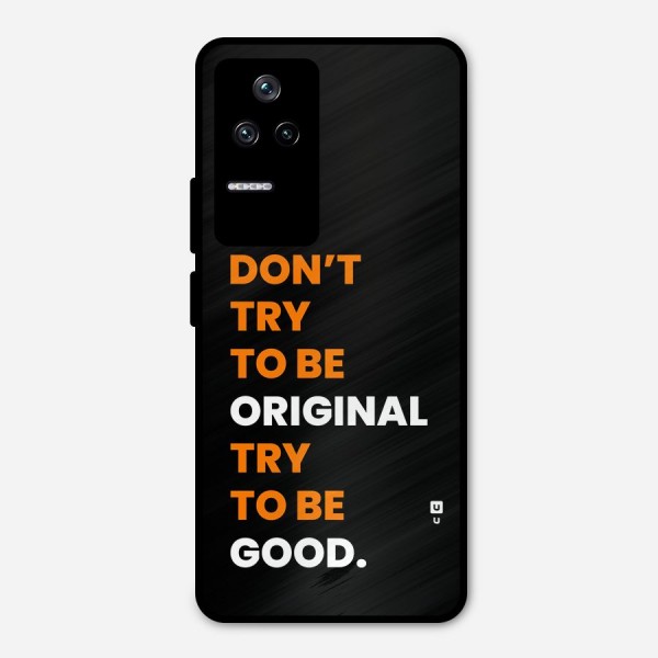 To Be Good Metal Back Case for Poco F4 5G