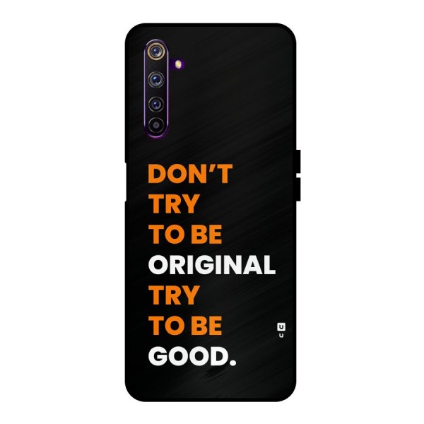 To Be Good Metal Back Case for Realme 6 Pro