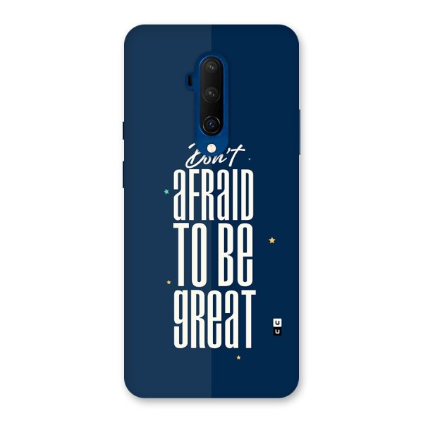 To Be Great Back Case for OnePlus 7T Pro