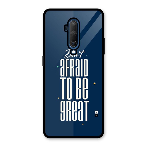 To Be Great Glass Back Case for OnePlus 7T Pro