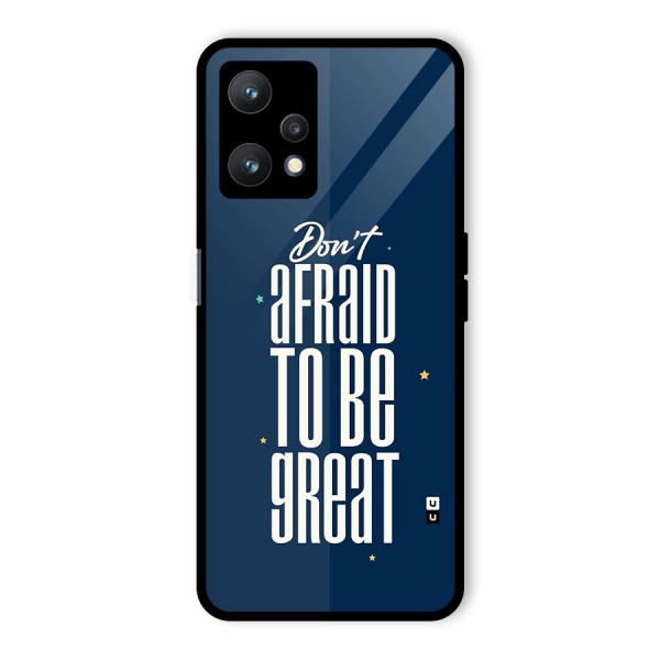 To Be Great Glass Back Case for Realme 9 Pro 5G