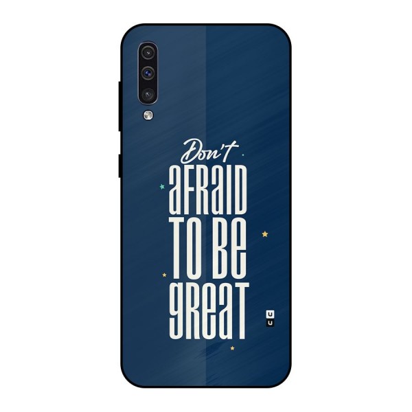 To Be Great Metal Back Case for Galaxy A30s