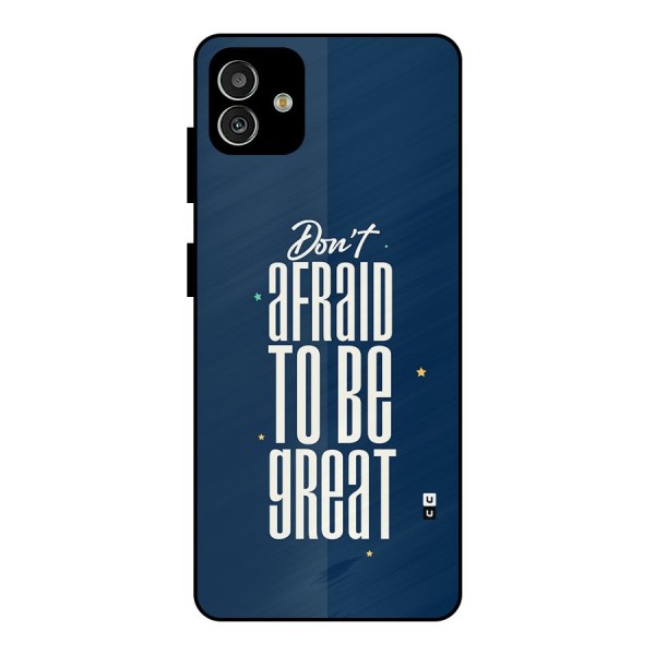 To Be Great Metal Back Case for Galaxy M13 5G