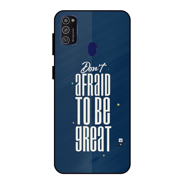 To Be Great Metal Back Case for Galaxy M21