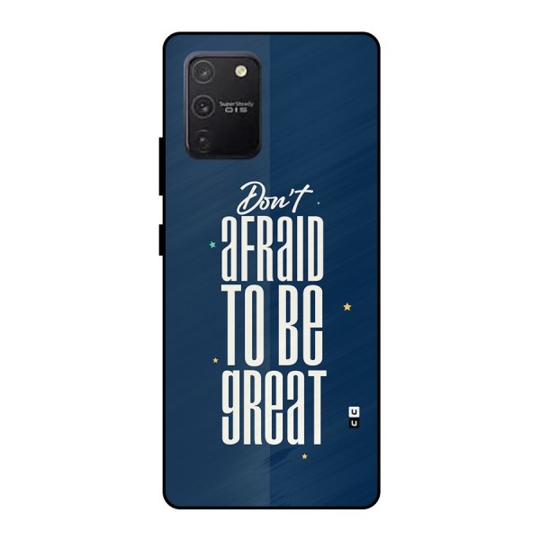 To Be Great Metal Back Case for Galaxy S10 Lite