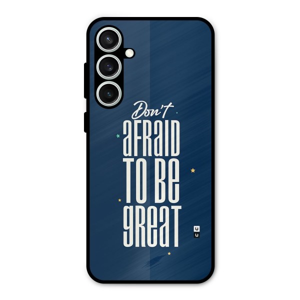 To Be Great Metal Back Case for Galaxy S23 FE