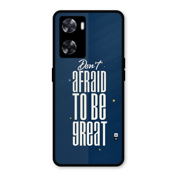 To Be Great Metal Back Case for Oppo A57 2022