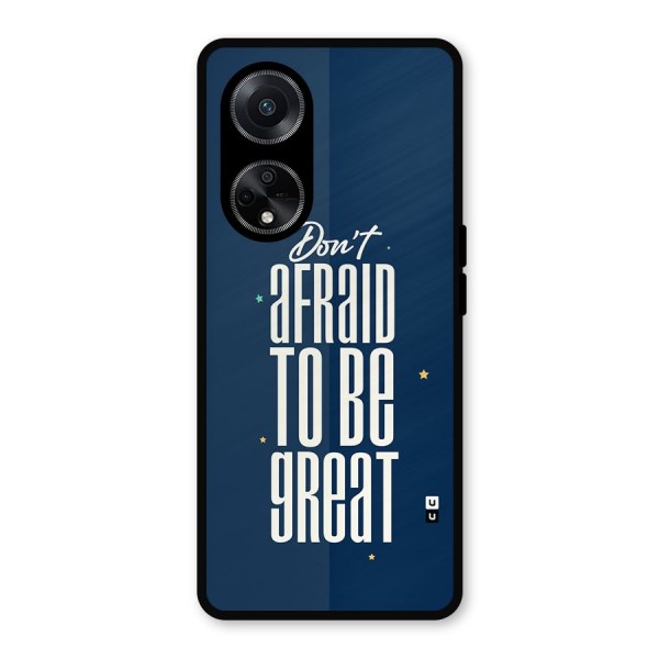 To Be Great Metal Back Case for Oppo F23