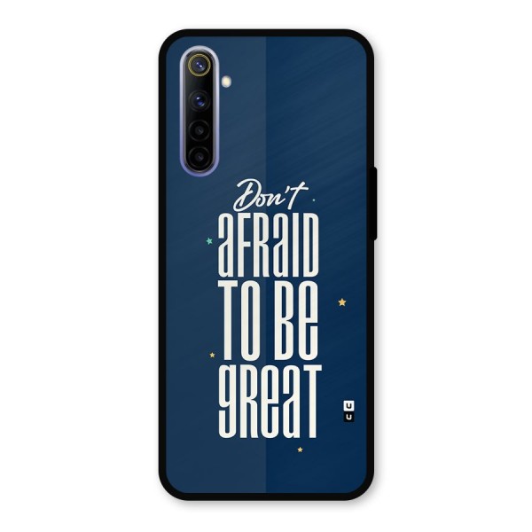 To Be Great Metal Back Case for Realme 6