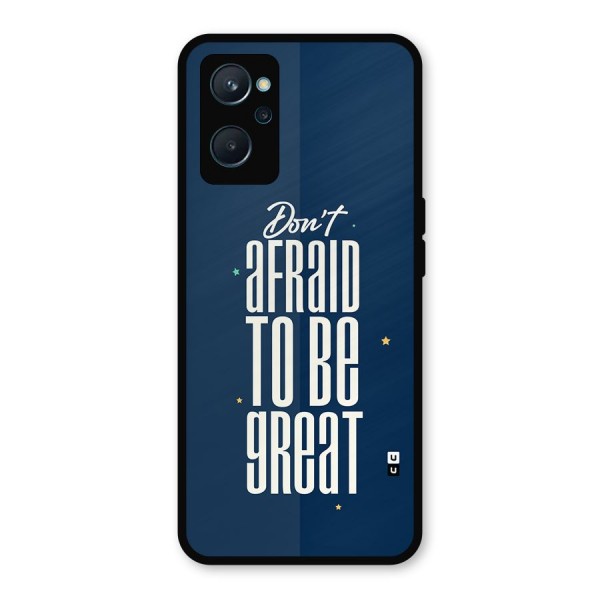 To Be Great Metal Back Case for Realme 9i