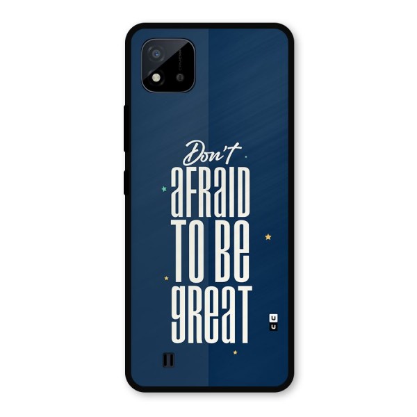 To Be Great Metal Back Case for Realme C11 2021