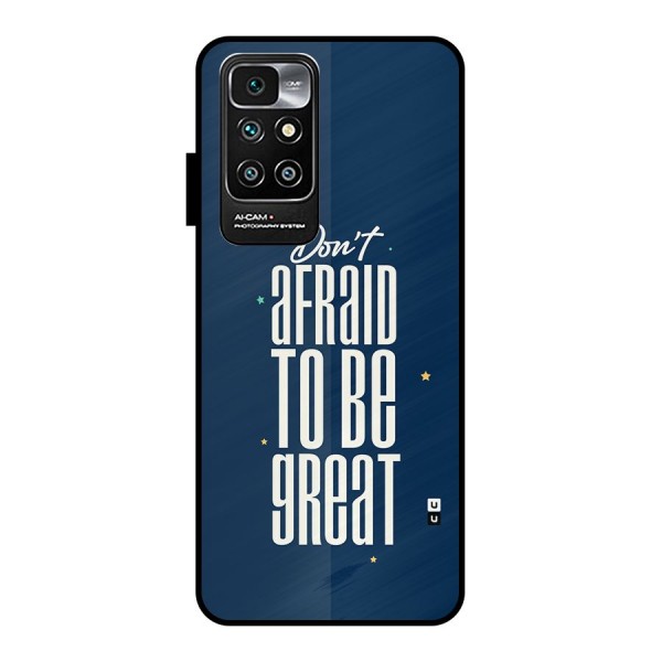 To Be Great Metal Back Case for Redmi 10 Prime