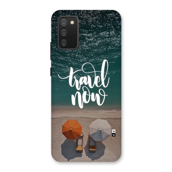 Travel Now Back Case for Galaxy F02s