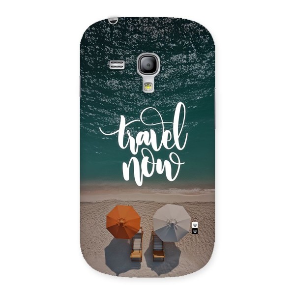 Travel Now Back Case for Galaxy S3 Mini