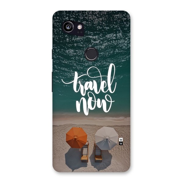 Travel Now Back Case for Google Pixel 2 XL