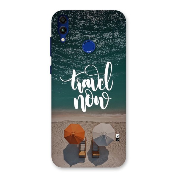 Travel Now Back Case for Honor 8C