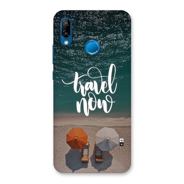 Travel Now Back Case for Huawei P20 Lite