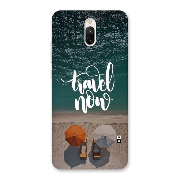 Travel Now Back Case for Redmi 8A Dual