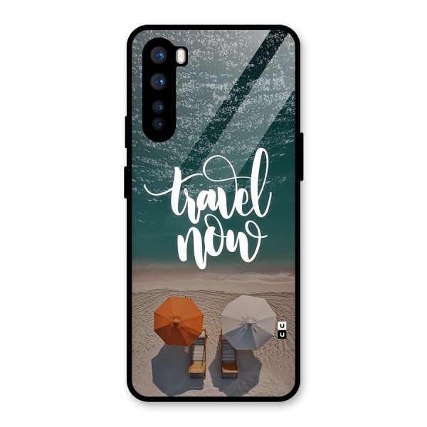 Travel Now Glass Back Case for OnePlus Nord