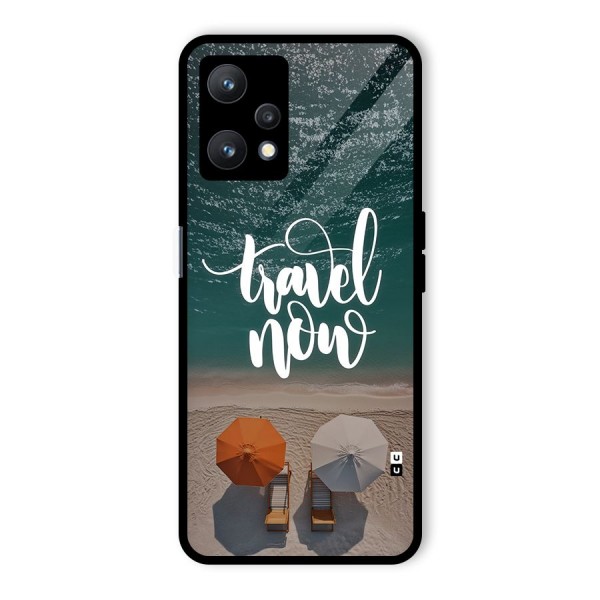 Travel Now Glass Back Case for Realme 9 Pro 5G