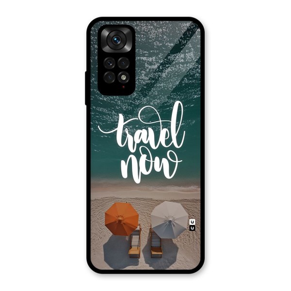 Travel Now Glass Back Case for Redmi Note 11