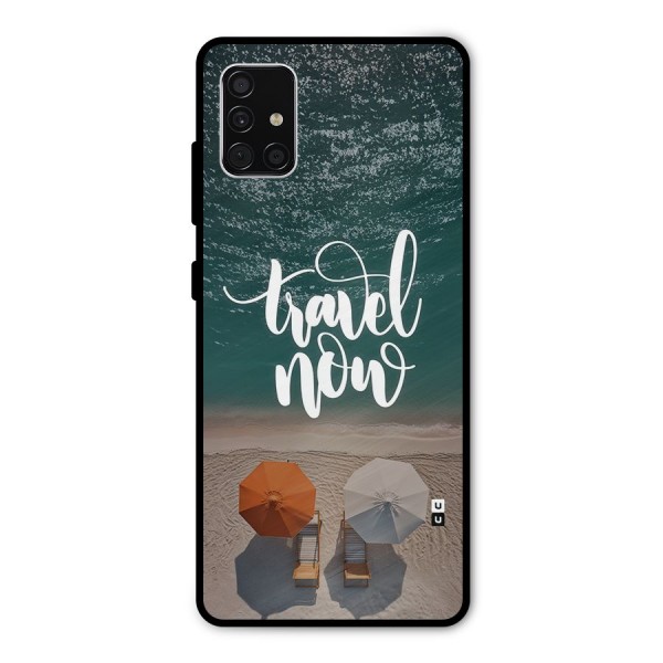 Travel Now Metal Back Case for Galaxy A51