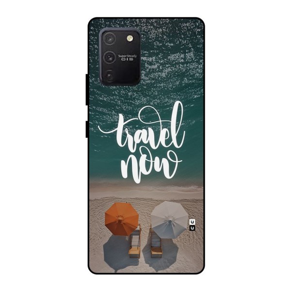 Travel Now Metal Back Case for Galaxy S10 Lite