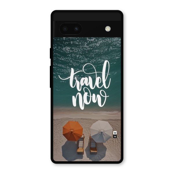 Travel Now Metal Back Case for Google Pixel 6a