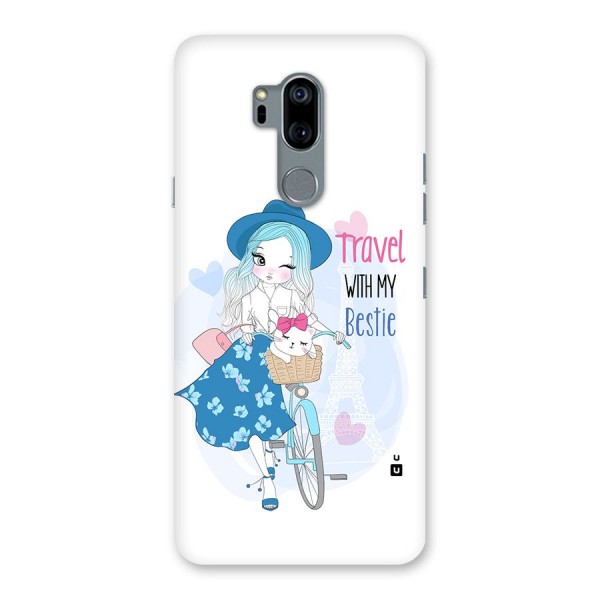 Travel With My Bestie Back Case for LG G7