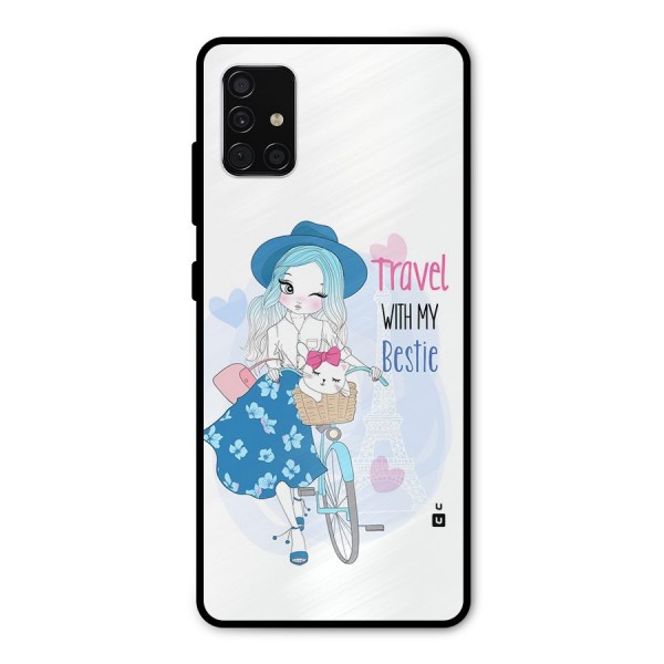 Travel With My Bestie Metal Back Case for Galaxy A51