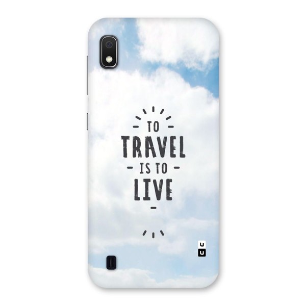 Travel is Life Back Case for Galaxy A10