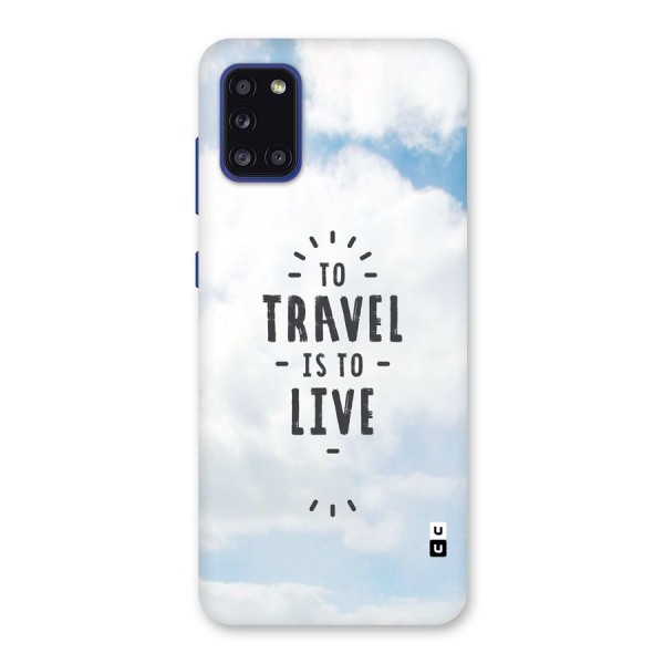 Travel is Life Back Case for Galaxy A31