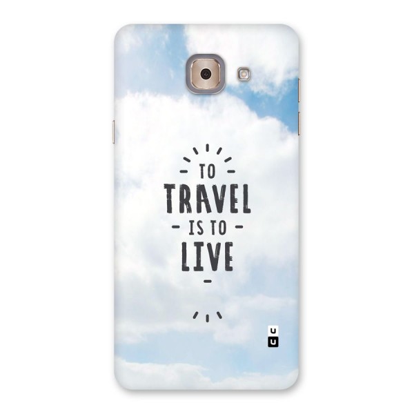 Travel is Life Back Case for Galaxy J7 Max