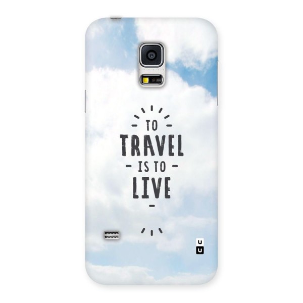 Travel is Life Back Case for Galaxy S5 Mini