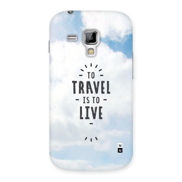 Travel is Life Back Case for Galaxy S Duos