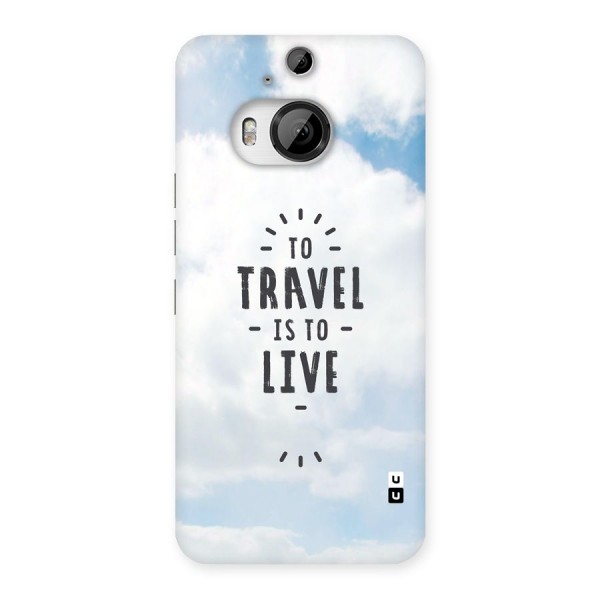 Travel is Life Back Case for HTC One M9 Plus